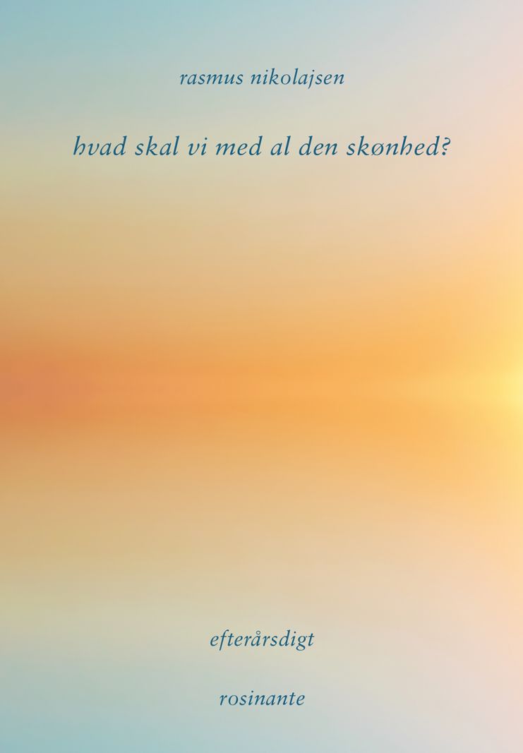 Efterårsdigt emmer af tungsindig skønhed</br>Omslag af Kasper Vang</br>Foto: PR-foto / Rosinante & Co