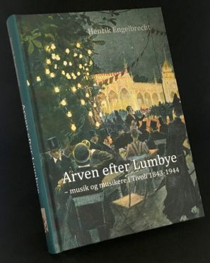 Ny bog om musikken i Tivoli i årene 1843 -1944</br></br>Foto: 