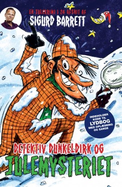 Sigurd Barrett skriver julekrimi</br>Løs julemysteriet med Detektiv Dunkeldirk</br>Foto: PR-foto