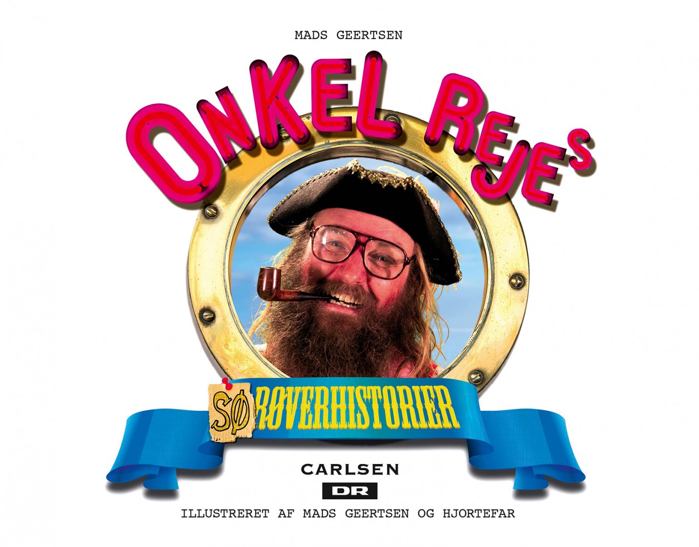 Onkel Reje er uartig, men han er skide sjov</br>Forsideillustration på Onkel Rejes Sørøverhistorier.</br>Foto: PR-billede, Forlaget Carlsen