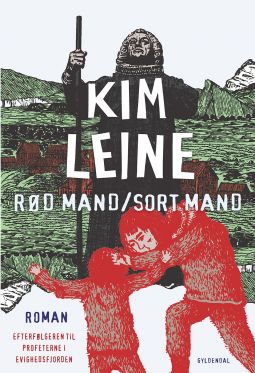 Kim Leine har skrevet storslået værk om et brutalt kulturmøde</br>Kim Leines Rød mand / Sort mand er anden del i Kim Leines triologi om forholdet mellem Danmark og Grønland.</br>Foto: PR-foto / Gyldendal